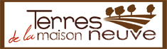 Terres de la Maison Neuve